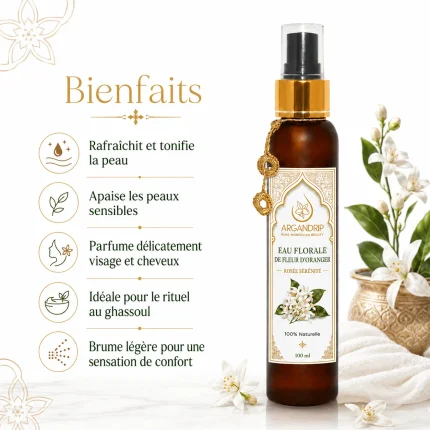 Eau florale de fleur d’oranger ArganDrip — fraîcheur et confort des peaux délicates